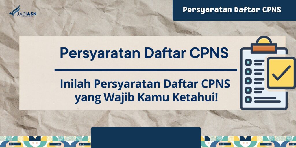 Persyaratan Daftar CPNS