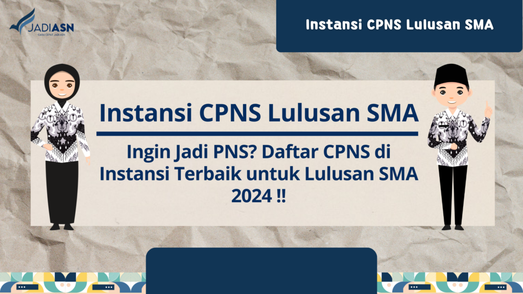 Instansi CPNS Lulusan SMA