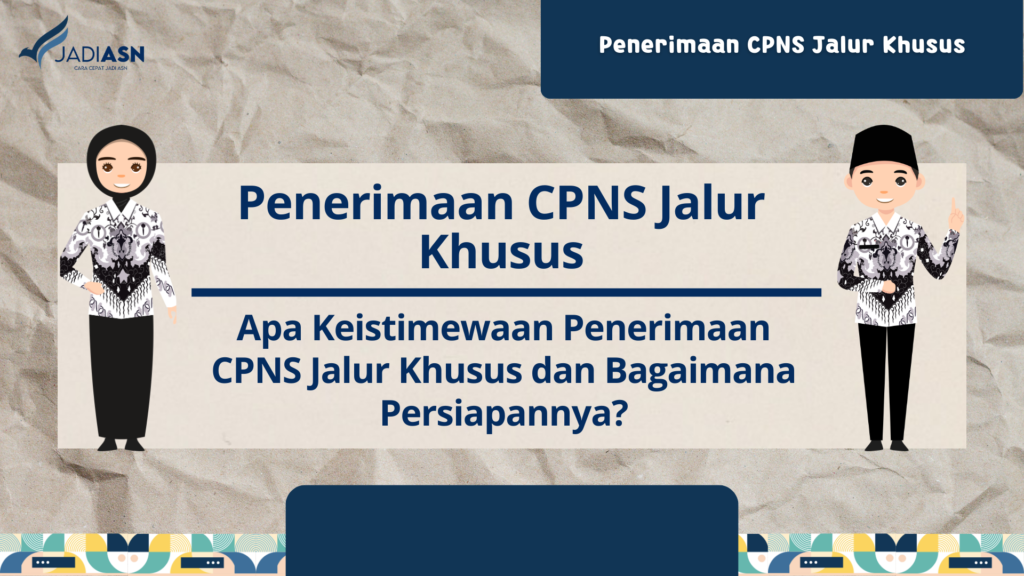 Penerimaan CPNS Jalur Khusus