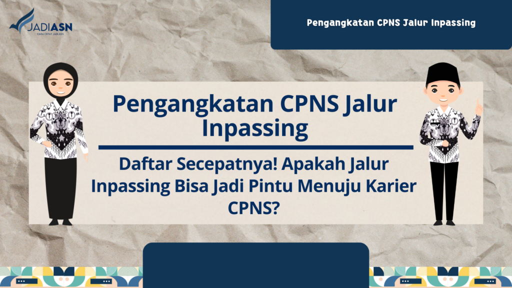 Pengangkatan CPNS Jalur Inpassing