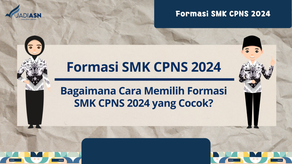 Formasi SMK CPNS 2024