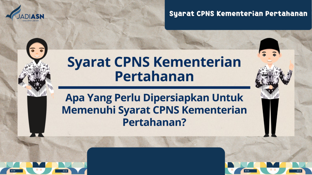 Syarat CPNS Kementerian Pertahanan