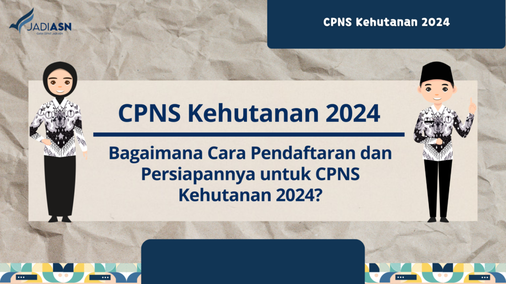 CPNS Kehutanan 2024