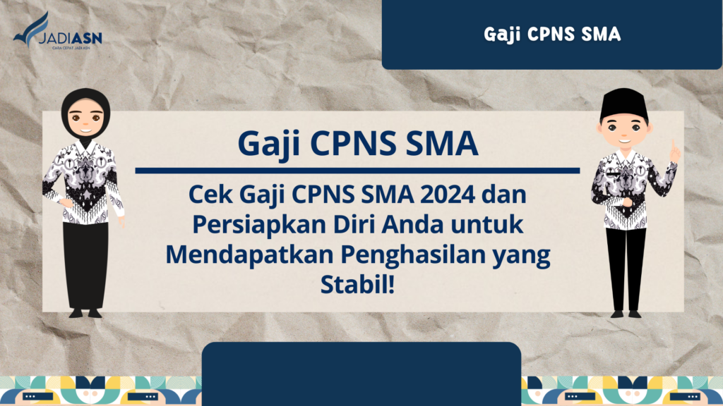 Gaji CPNS SMA