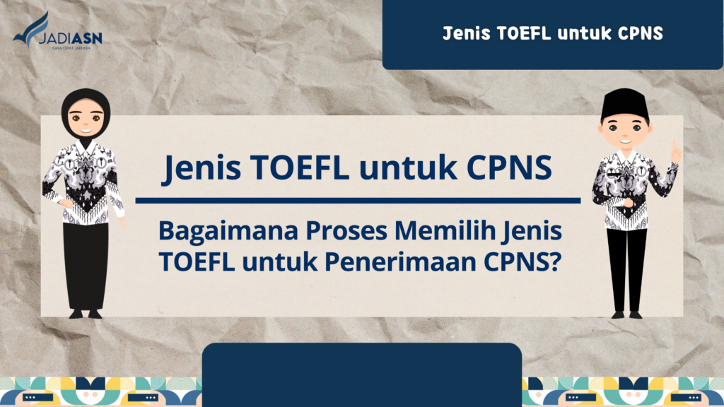 Jenis TOEFL untuk CPNS