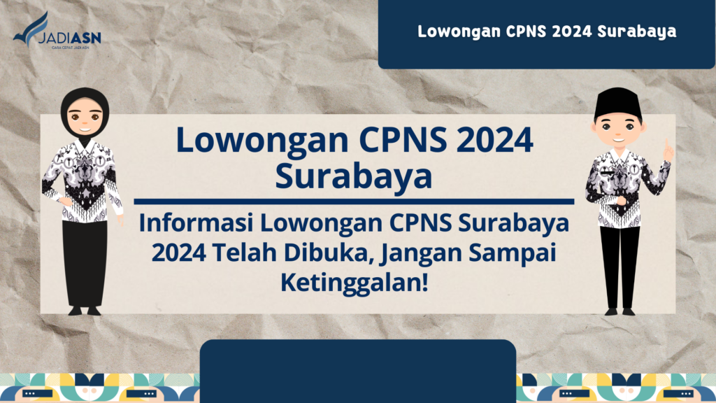 Lowongan CPNS 2024 Surabaya