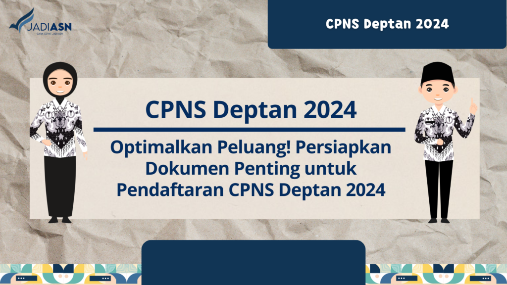 CPNS Deptan 2024