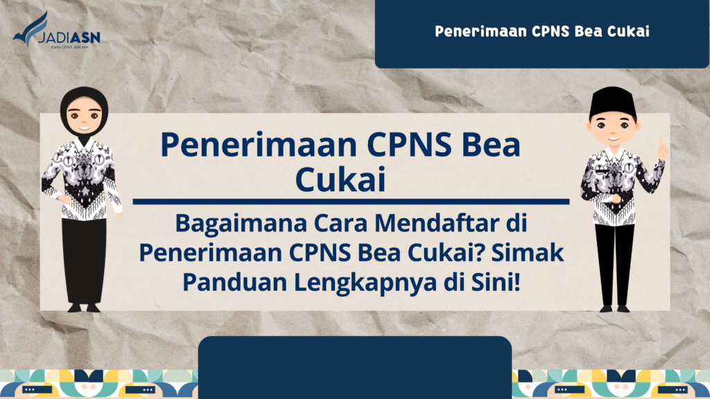 Penerimaan CPNS Bea Cuka