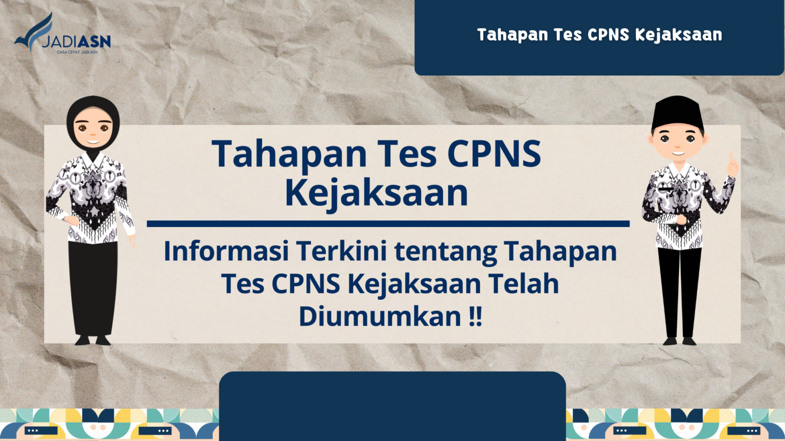Tahapan tes cpns kejaksaan informasi terkini tentang tahapan