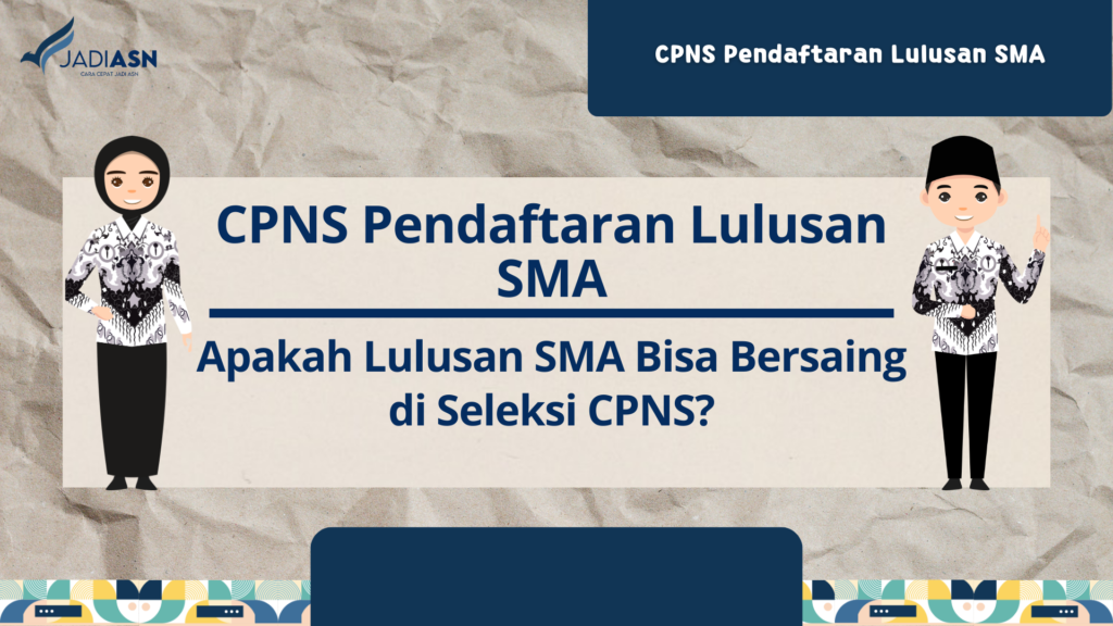 CPNS Pendaftaran Lulusan SMA