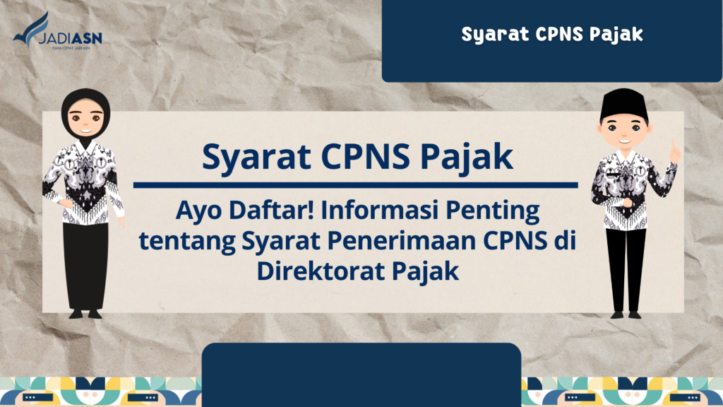 Syarat CPNS Pajak