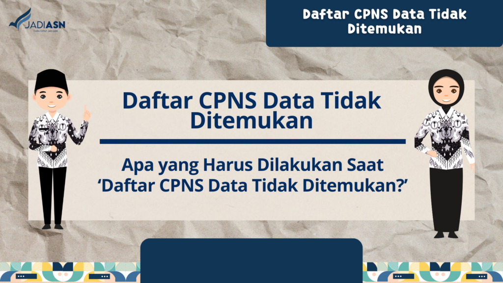 Daftar CPNS Data Tidak Ditemukan