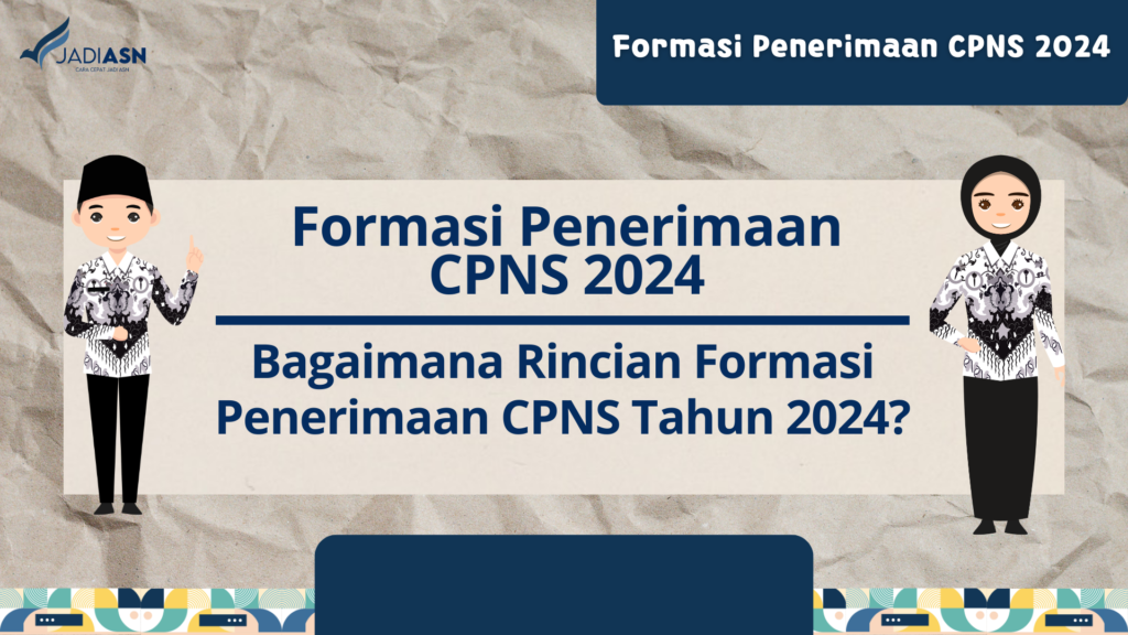 Formasi Penerimaan CPNS 2024 Bagaimana Rincian Formasi