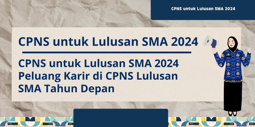 cpns untuk lulusan sma 2024