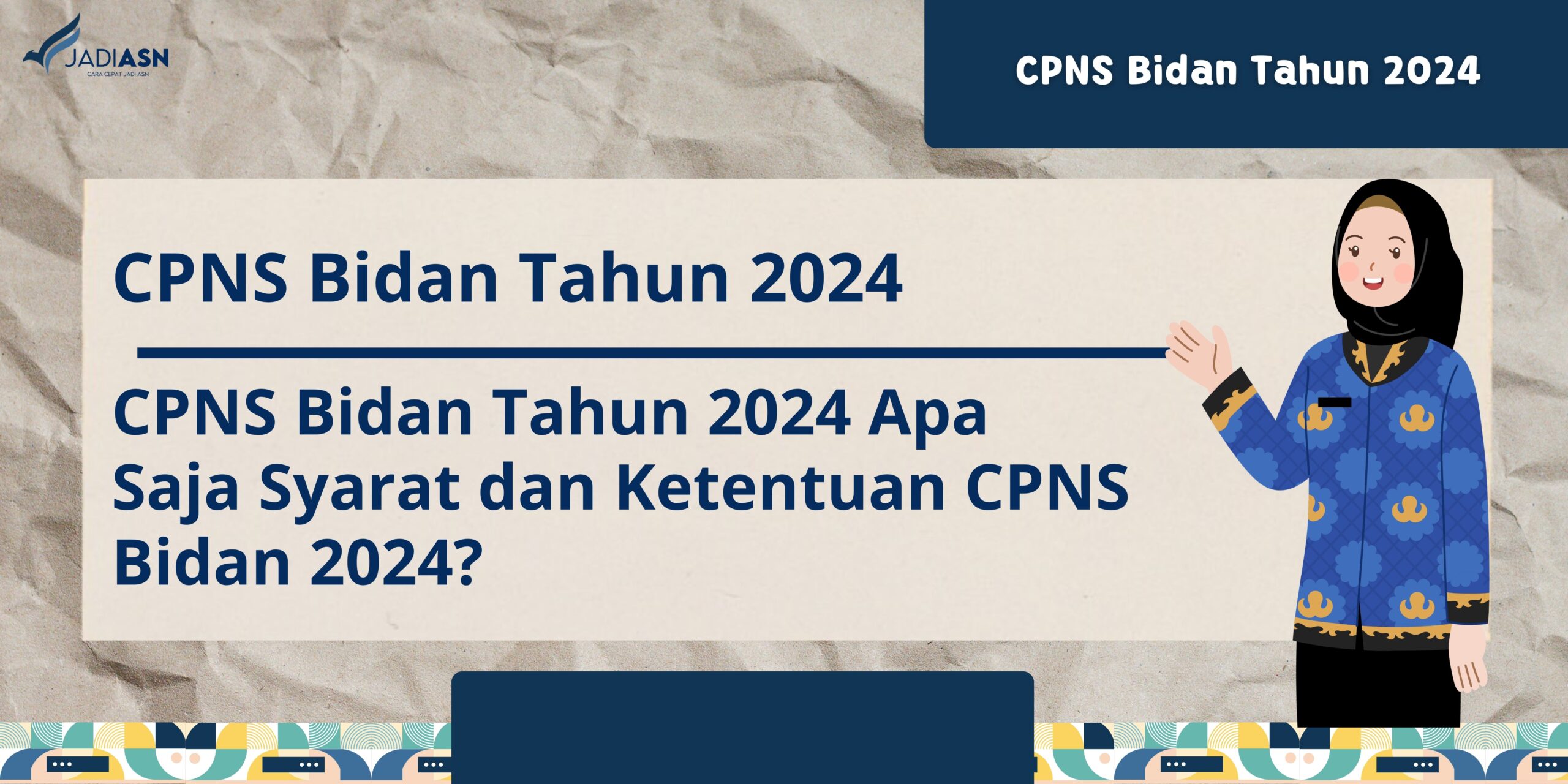 CPNS Bidan Tahun 2024 Apa Saja Syarat Dan Ketentuannya?