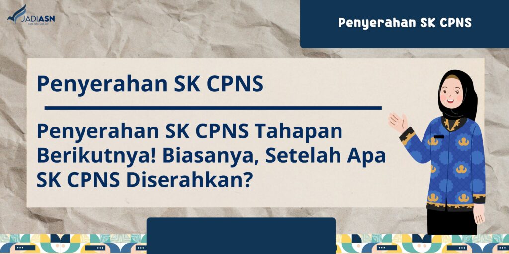 penyerahan sk cpns