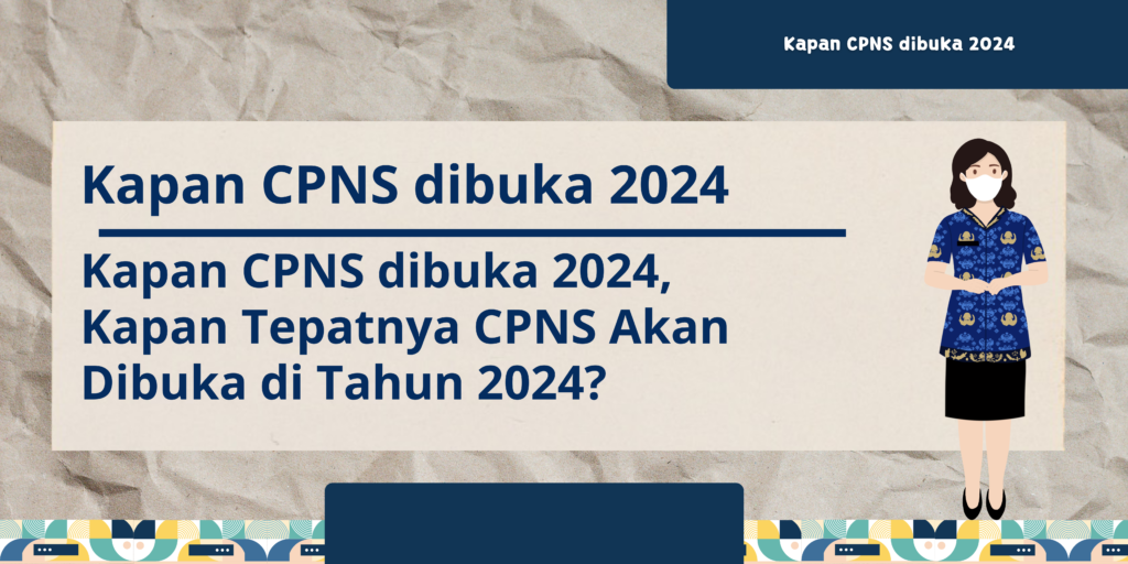 kapan cpns dibuka 2024