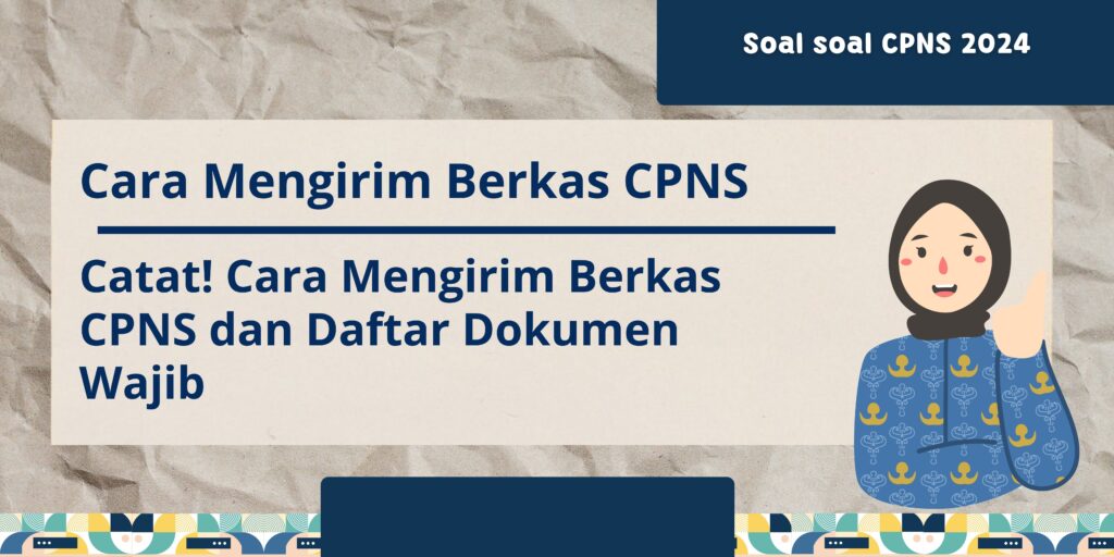 cara mengirim berkas cpns