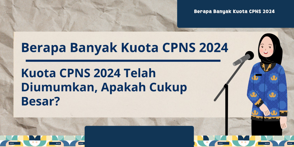 berapa banyak kuota cpns 2024