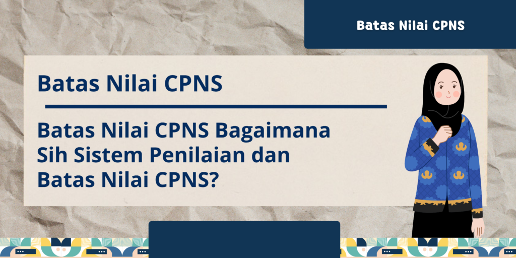 batas nilai cpns