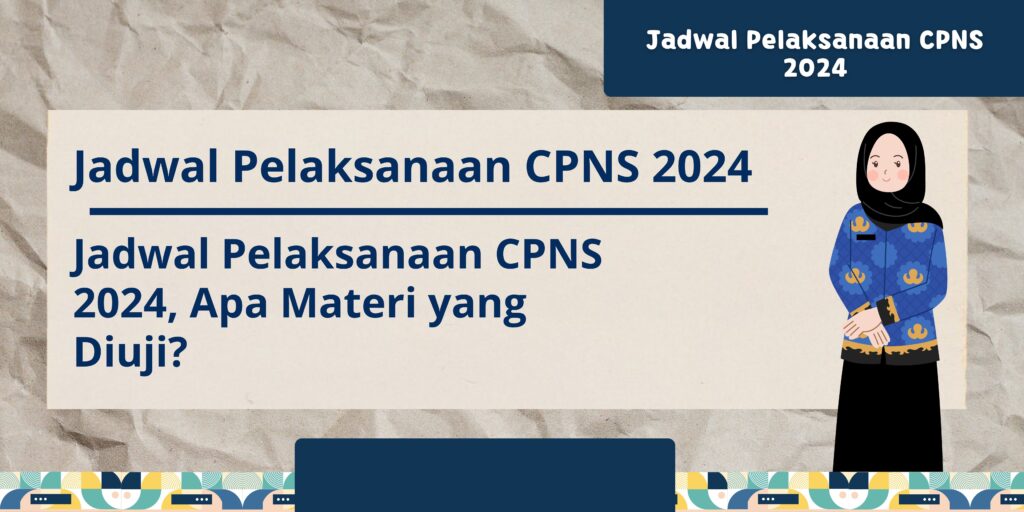 jadwal pelaksanaan cpns 2024