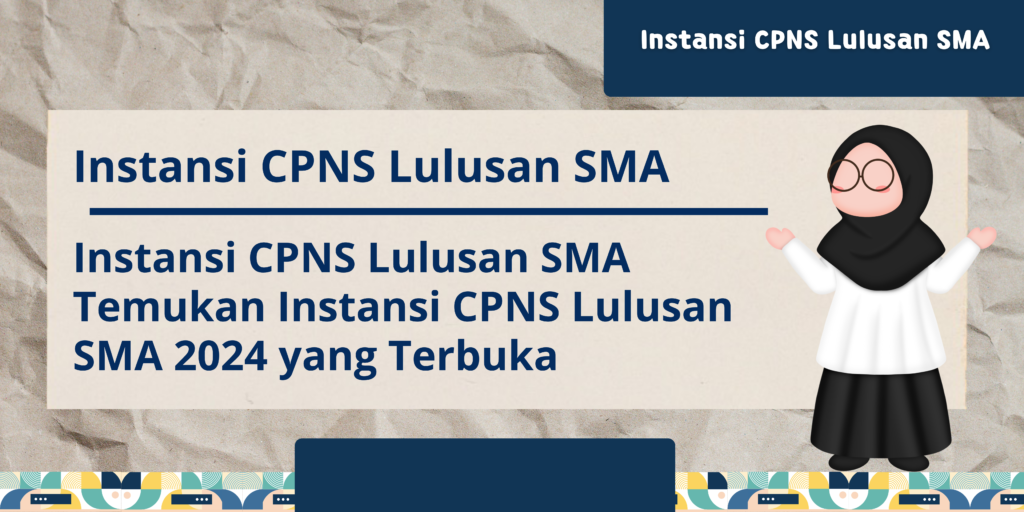 instansi cpns lulusan sma