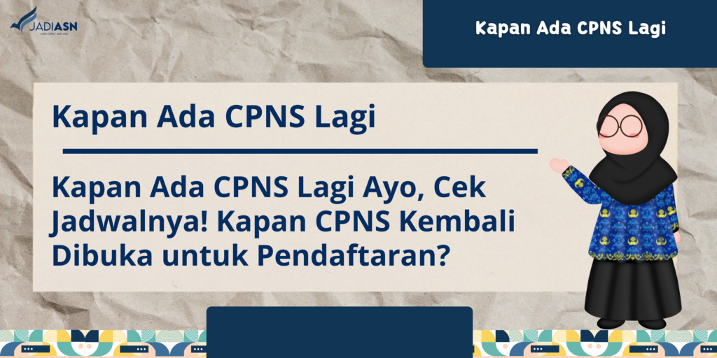 kapan ada cpns lagi