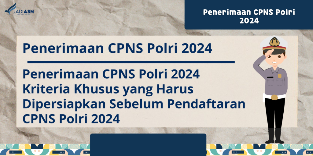 penerimaan cpns polri 2024