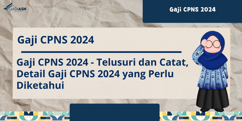 gaji cpns 2024