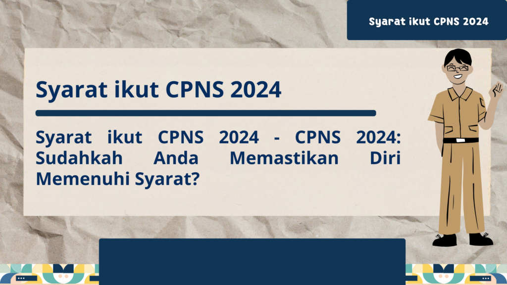 Syarat ikut CPNS 2024