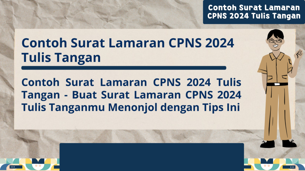 Contoh Surat Lamaran CPNS 2024 Tulis Tangan