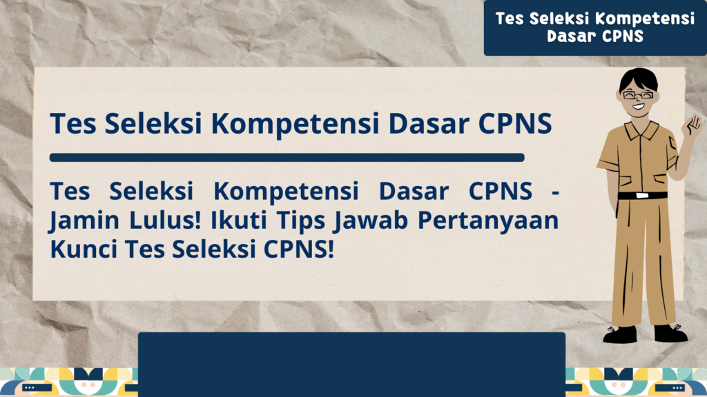 Tes Seleksi Kompetensi Dasar CPNS