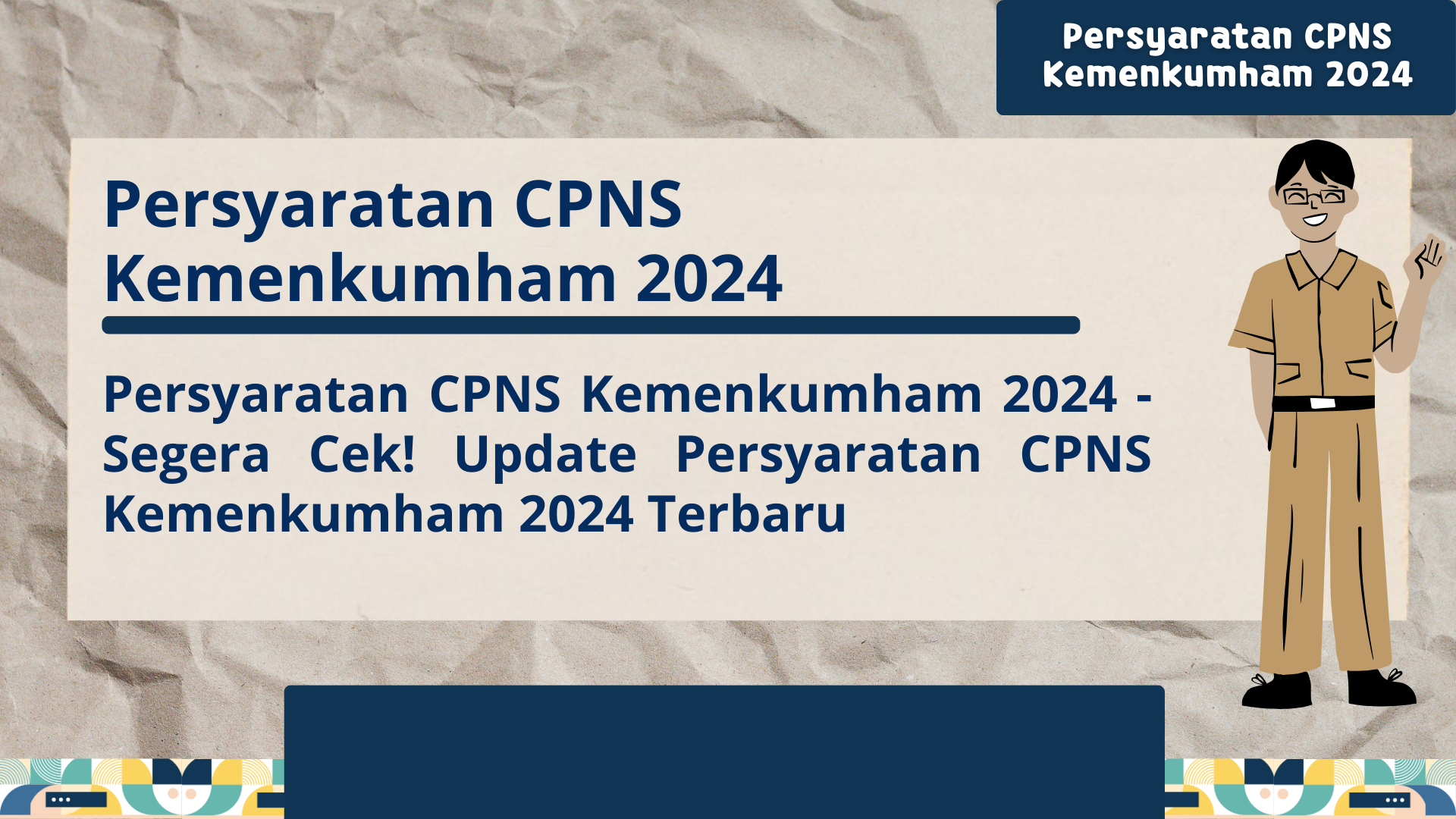 Persyaratan CPNS Kemenkumham 2024 Segera Cek! Update Per