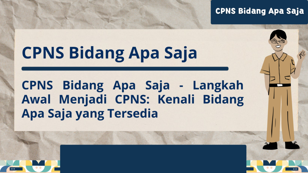 CPNS Bidang Apa Saja