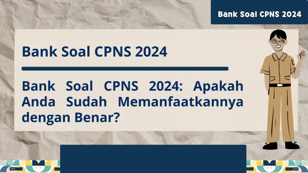 Bank Soal CPNS 2024