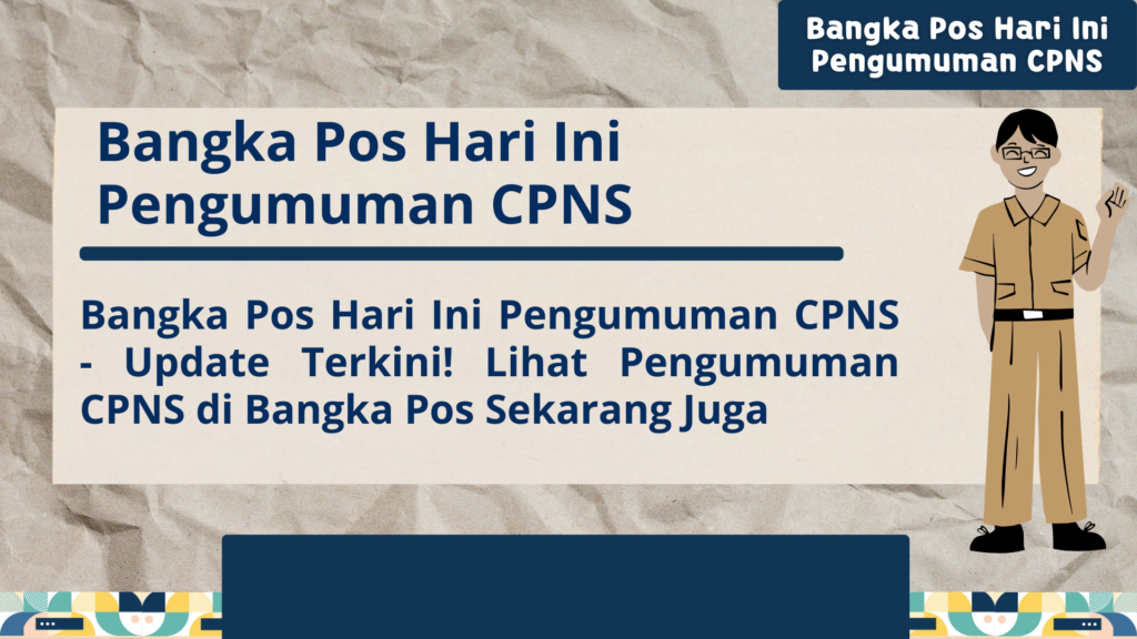 Bangka Pos Hari Ini Pengumuman CPNS