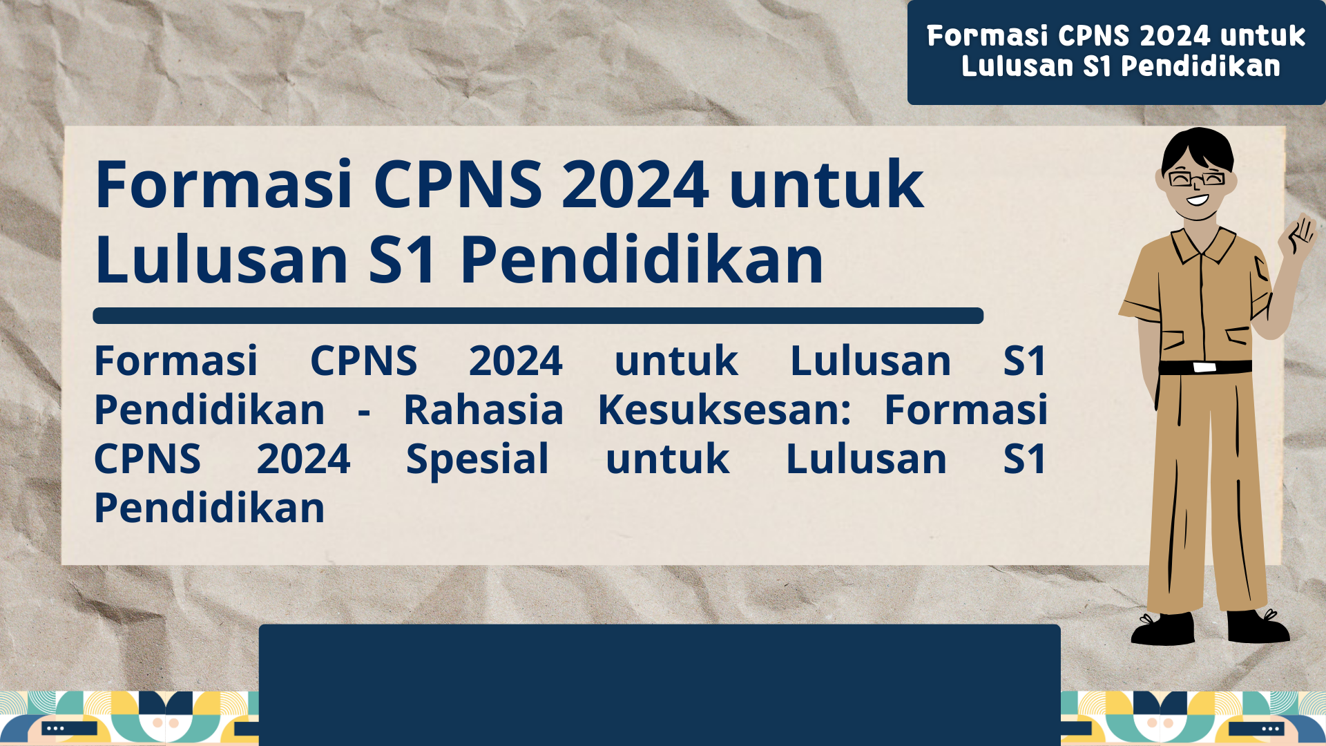 Formasi CPNS 2024 untuk Lulusan S1 Pendidikan Rahasia Kesuk