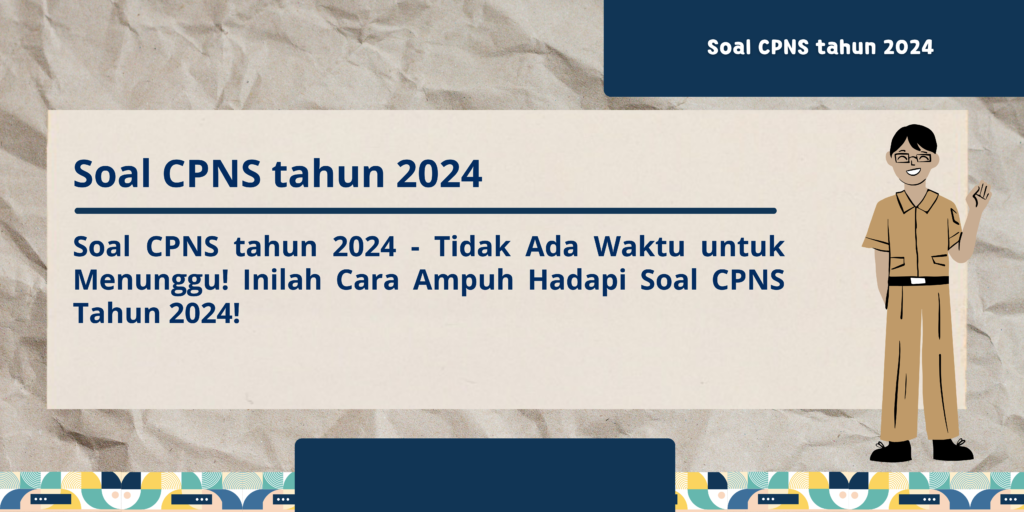 Soal CPNS tahun 2024