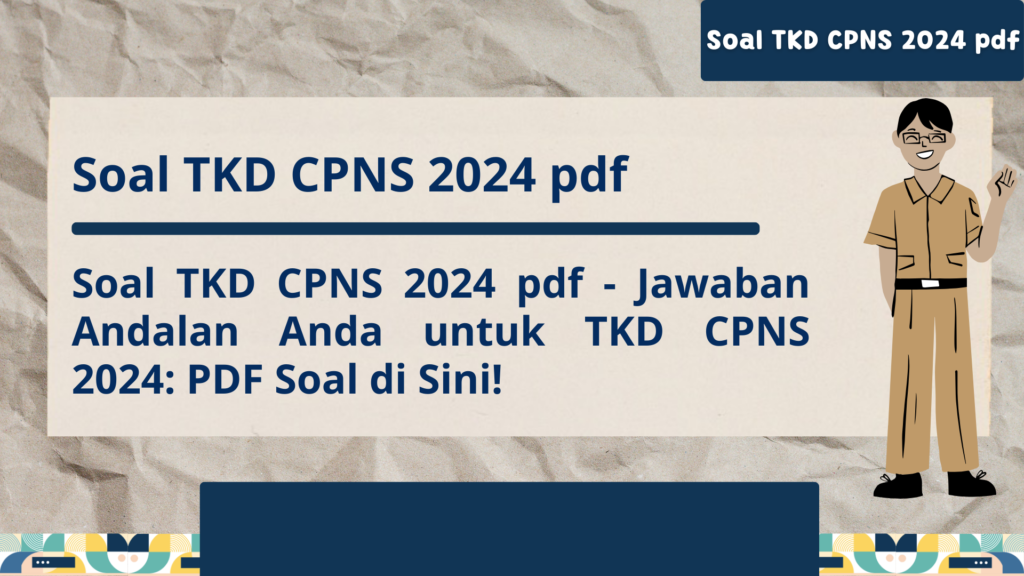 Soal TKD CPNS  2024 pdf