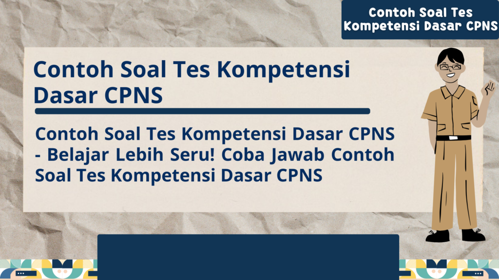 Contoh Soal Tes Kompetensi Dasar CPNS