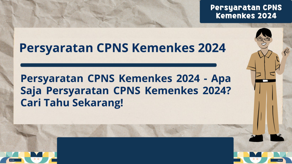 Persyaratan CPNS Kemenkes 2024