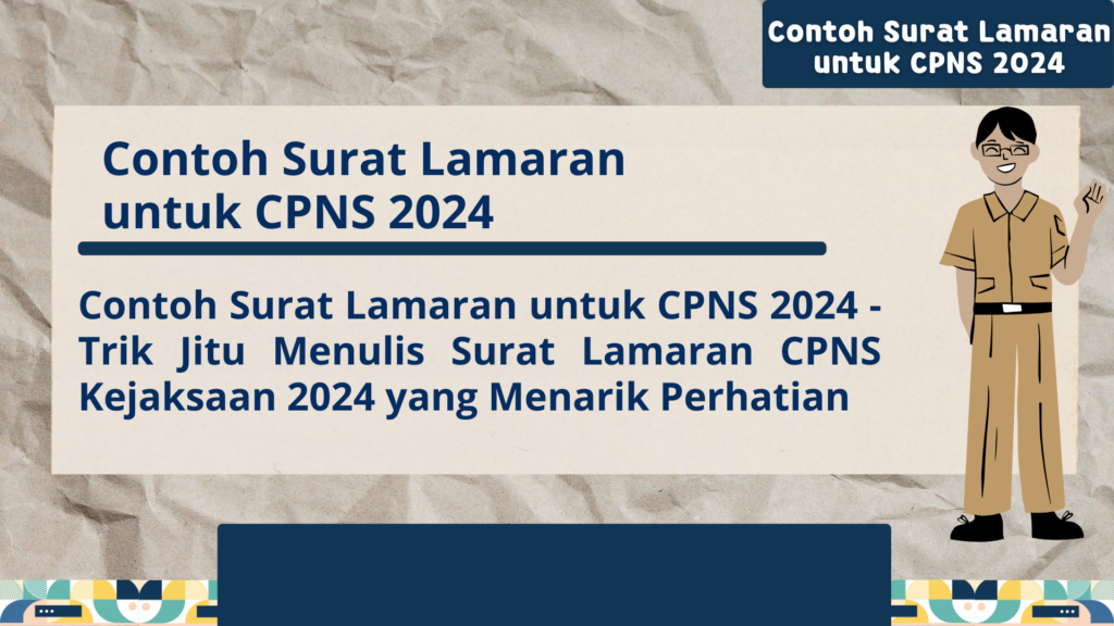 Contoh Surat Lamaran untuk CPNS 2024