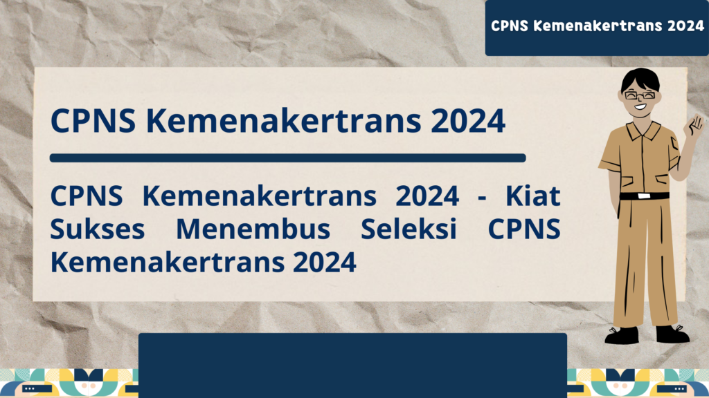 CPNS Kemenakertrans 2024