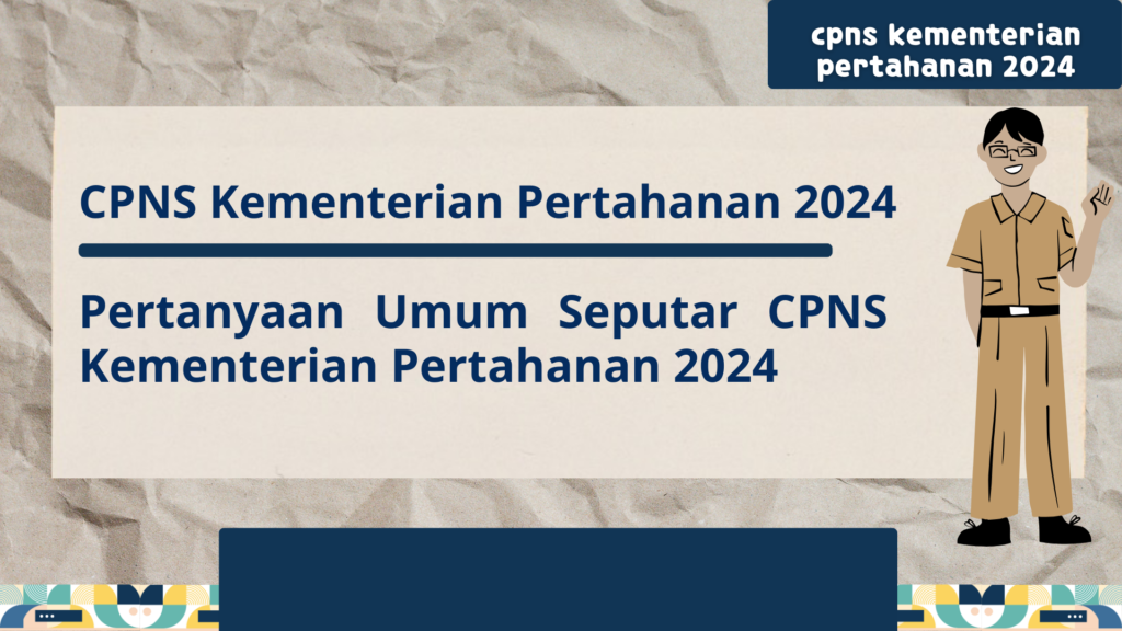 CPNS Kementerian Pertahanan 2024