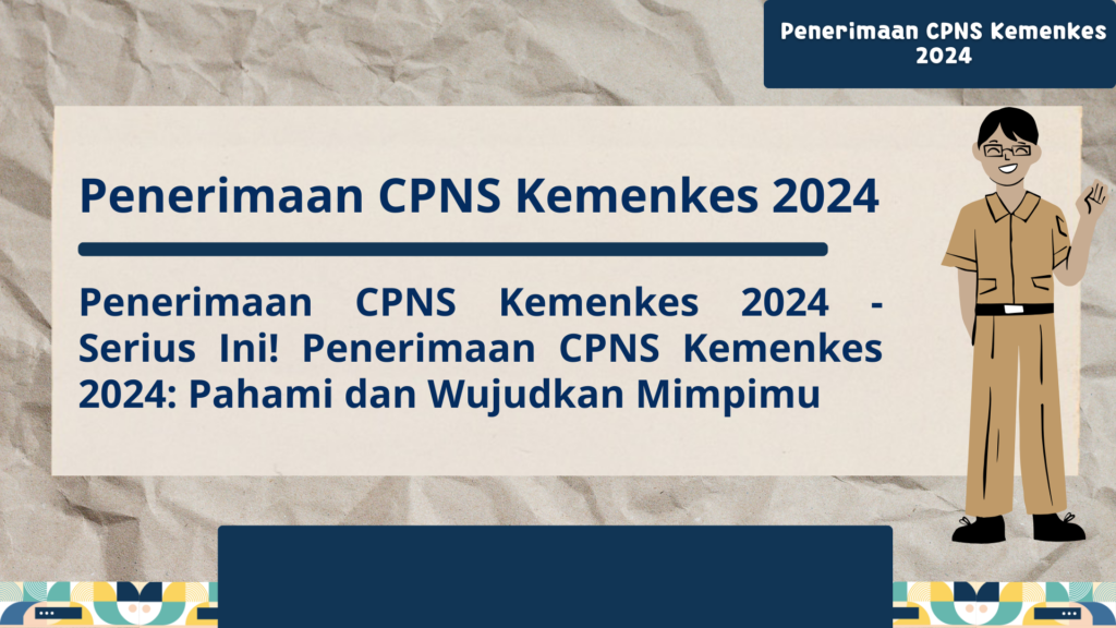 Penerimaan CPNS Kemenkes 2024