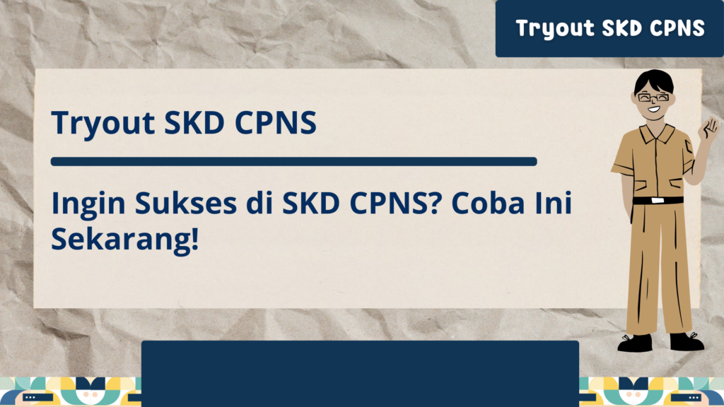 Tryout SKD CPNS