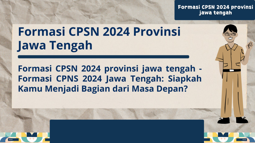 Formasi CPSN 2024 provinsi jawa tengah