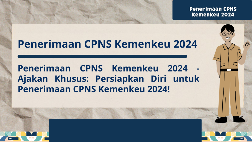 Penerimaan CPNS Kemenkeu 2024