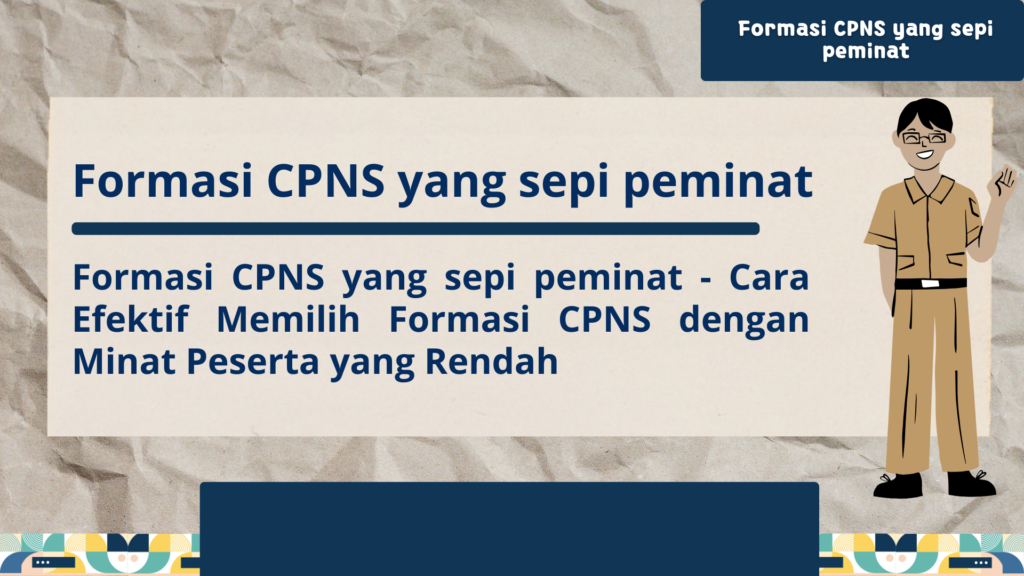 Formasi CPNS yang sepi peminat