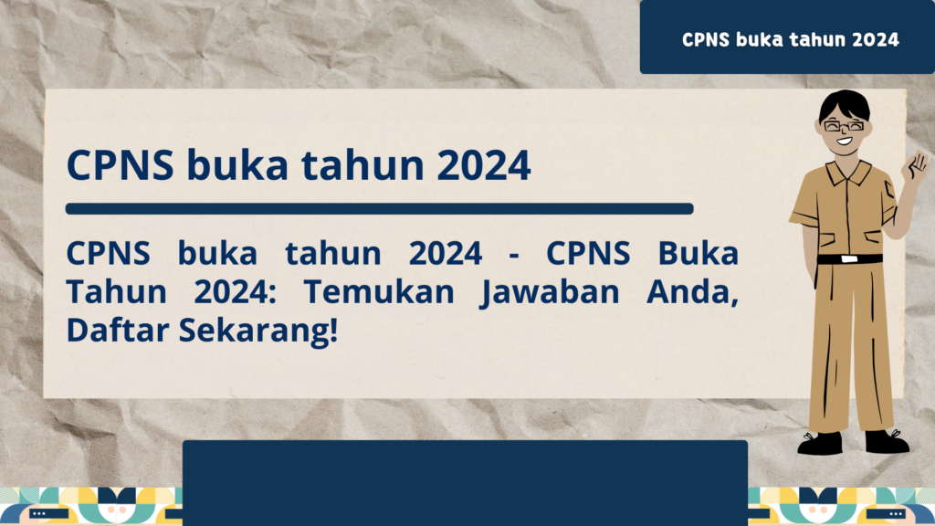 CPNS buka tahun 2024